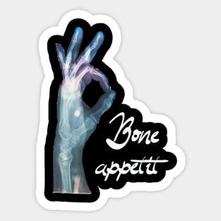 bone appetit Sticker